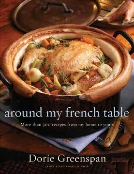 Around my French table : more than 300 recipes from my home to yours cover