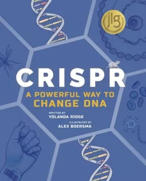 CRISPR: a powerful way to change DNA cover