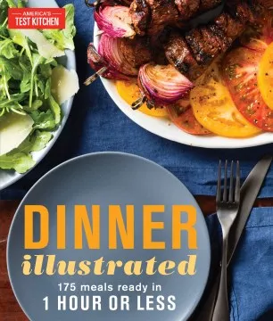 Dinner illustrated : 175 meals ready in 1 hour or less cover