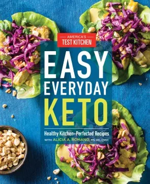 Easy everyday keto : healthy kitchen-perfected recipes cover