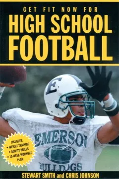 Get fit now for high school football cover