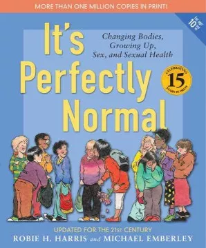 It&#039;s perfectly normal : a book about changing bodies, growing up, sex and sexual health cover
