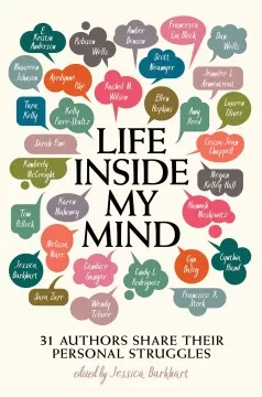 Life inside my mind: 31 authors share their personal struggles cover
