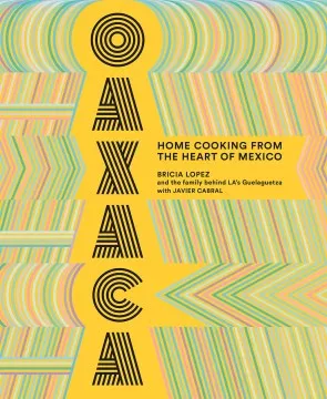 Oaxaca : home cooking from the heart of Mexico cover