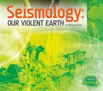 Seismology: our violent Earth cover