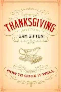 Thanksgiving : how to cook it well cover