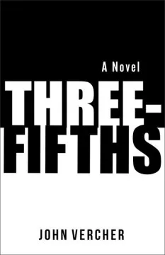 Three-fifths : a novel cover