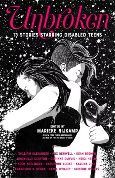 Unbroken: 13 stories starring disabled teens book cover
